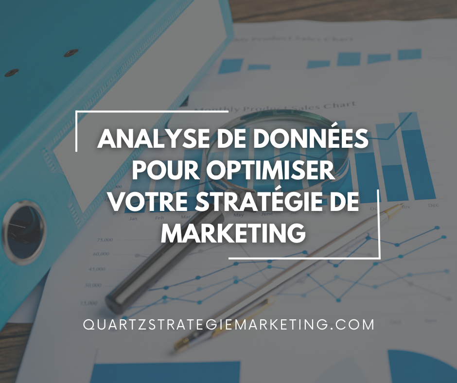 Analyse de données pour optimiser votre stratégie de marketing